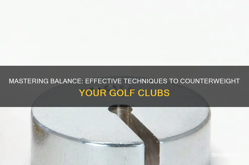 how to counterweight golf clubs