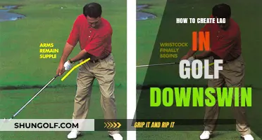Mastering the Golf Downswing: Techniques to Create Lag Effectively