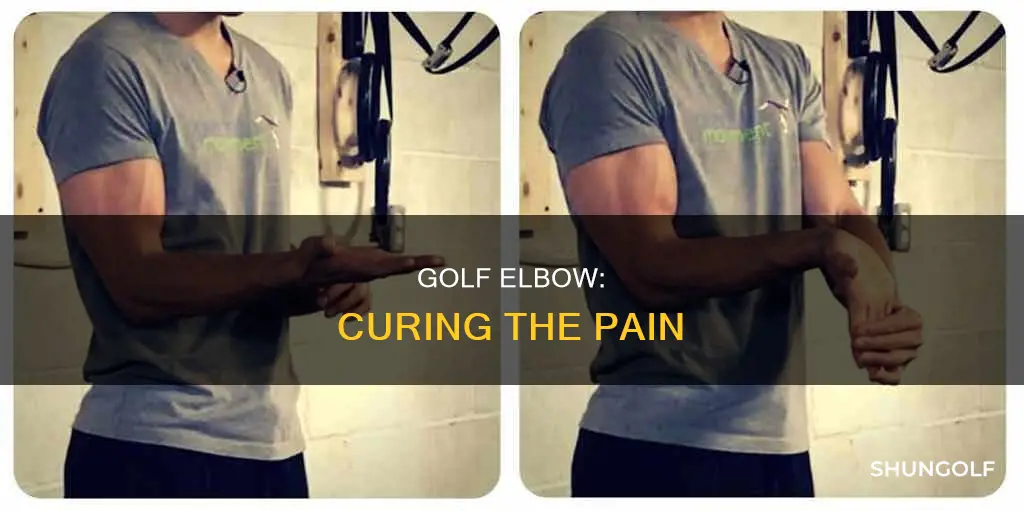 how to cure golf elbow