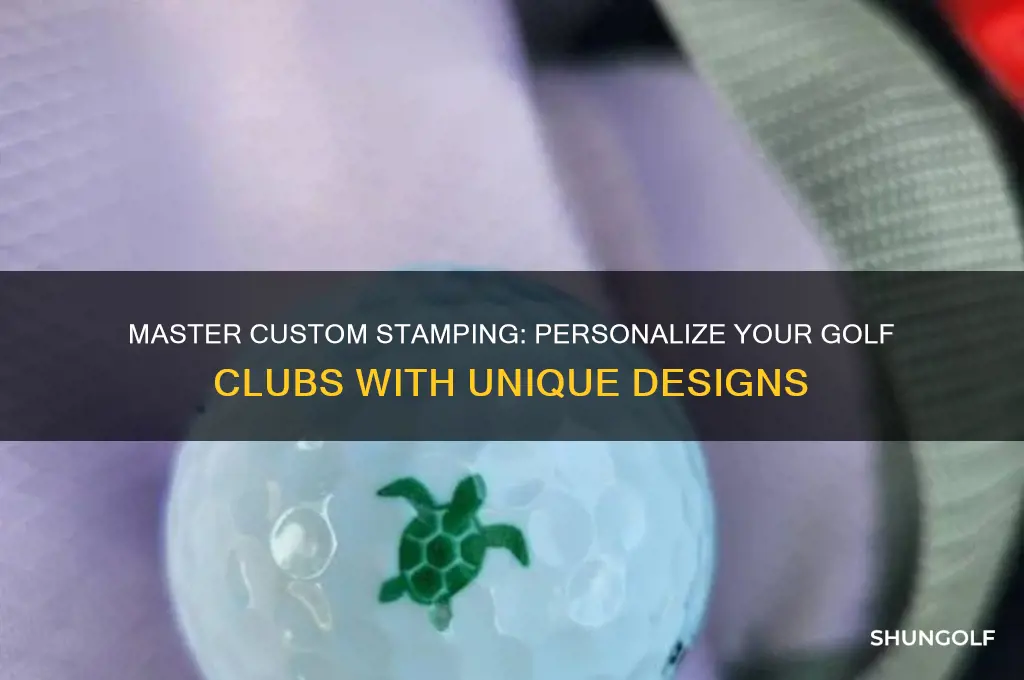 how to custom stamp golf clubs