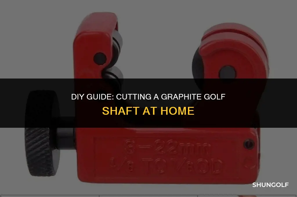 how to cut a graphite golf shaft at home