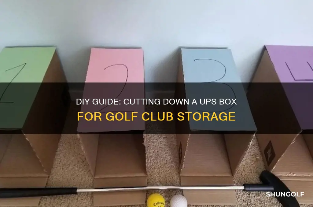 how to cut down ups box for golf clubs