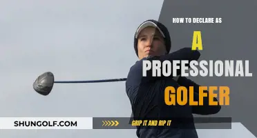 Steps to Declare Yourself as a Professional Golfer