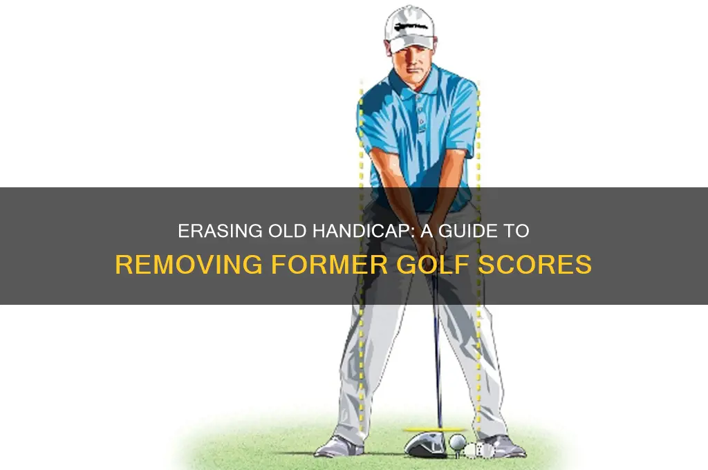 how to delete former handicap in golf