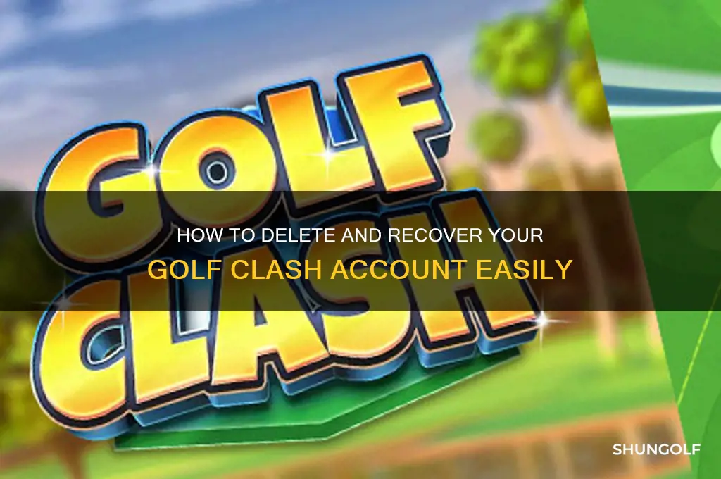 how to delete recover account golf clash