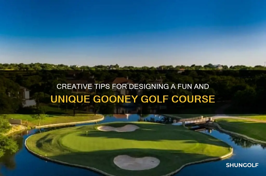 how to design a gooney golf course