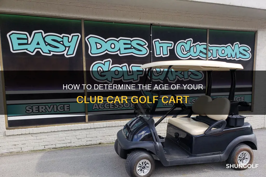 how to determine age of club car golf cart
