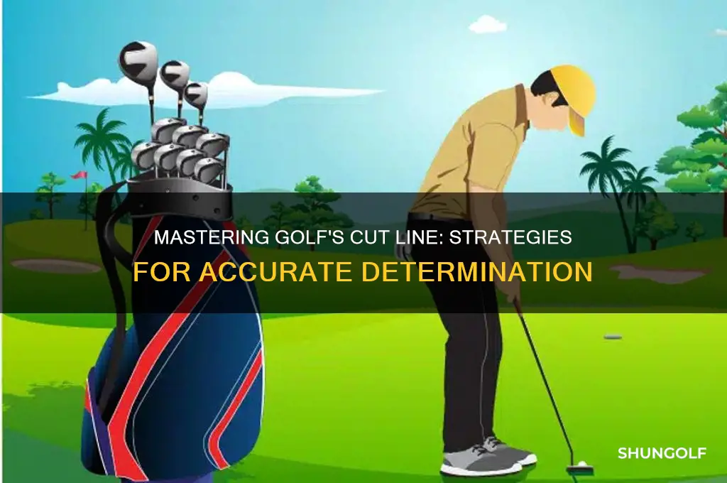 how to determine cut line in golf