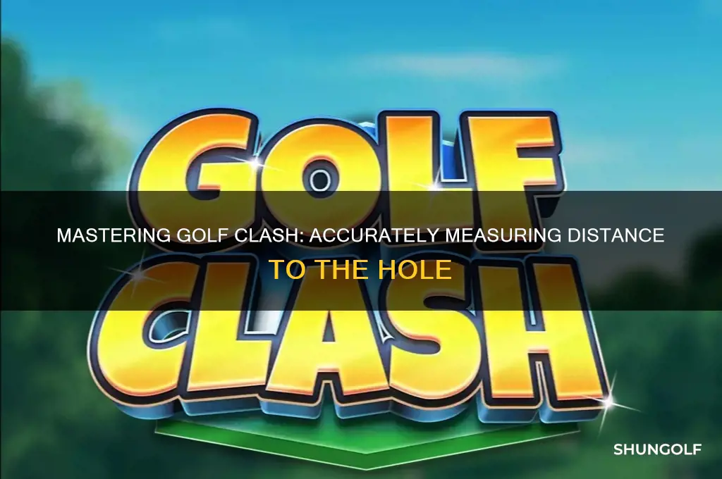 how to determine distance to the hole in golf clash