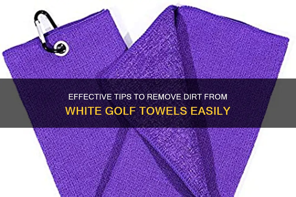 how to dirt out of white golf towels