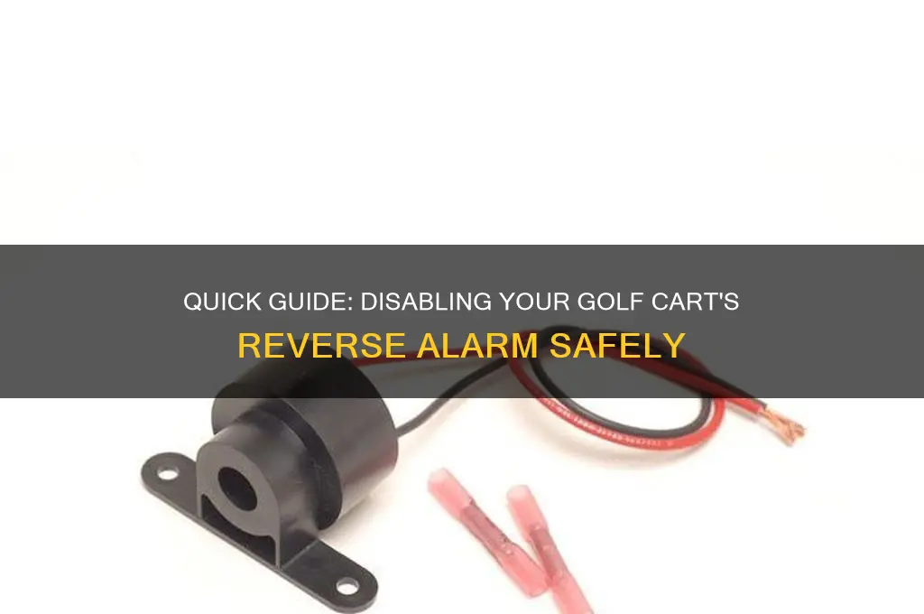 how to disable golf cart reverse alarm