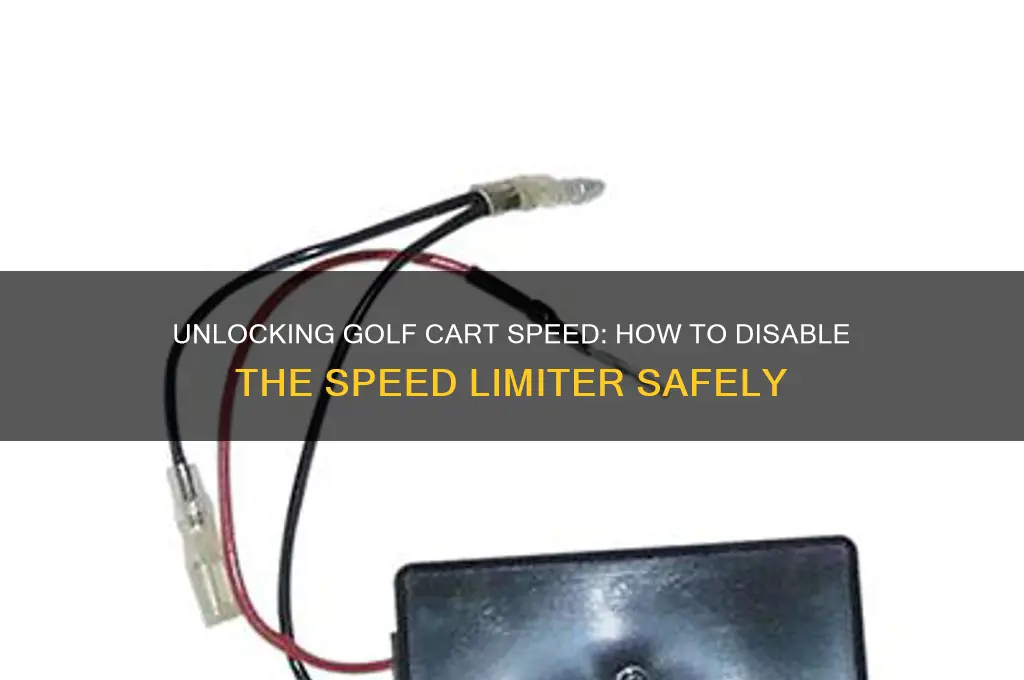 how to disable speed limiter on golf cart
