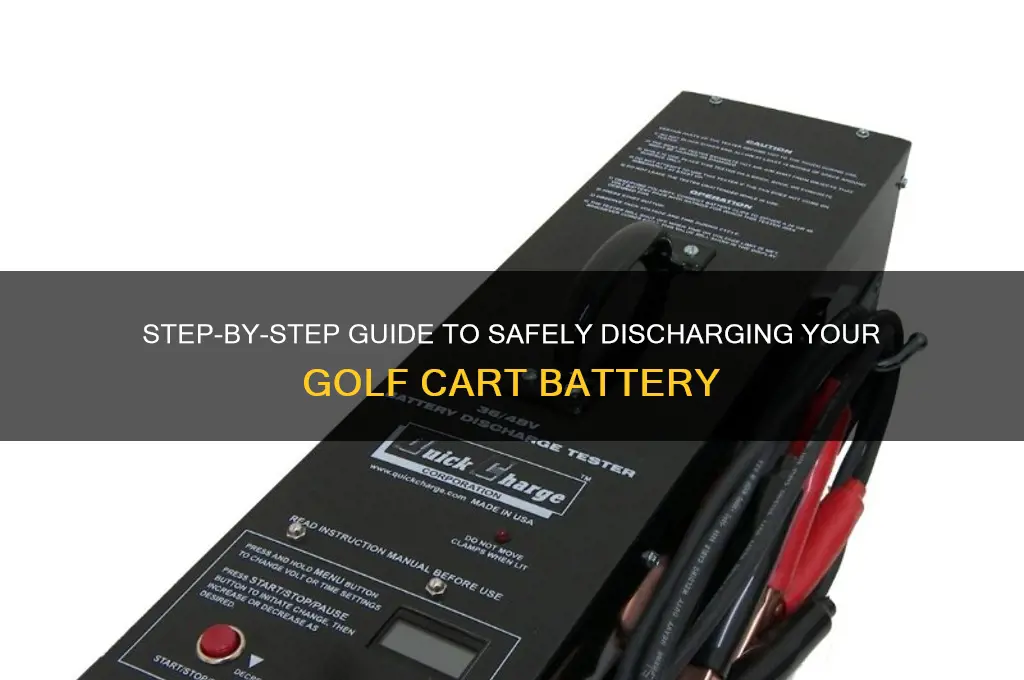 how to discharge a golf cart