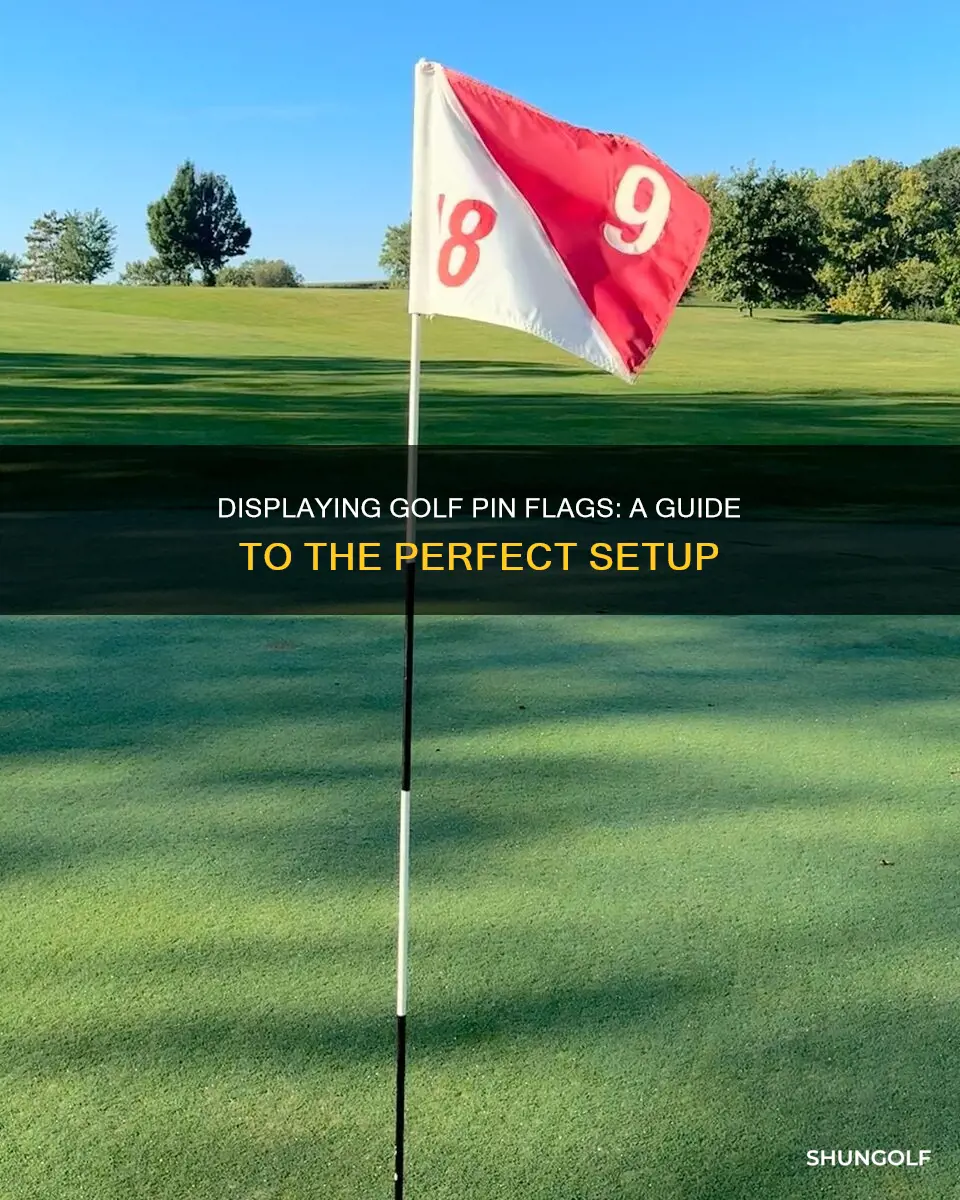 how to display golf pin flags