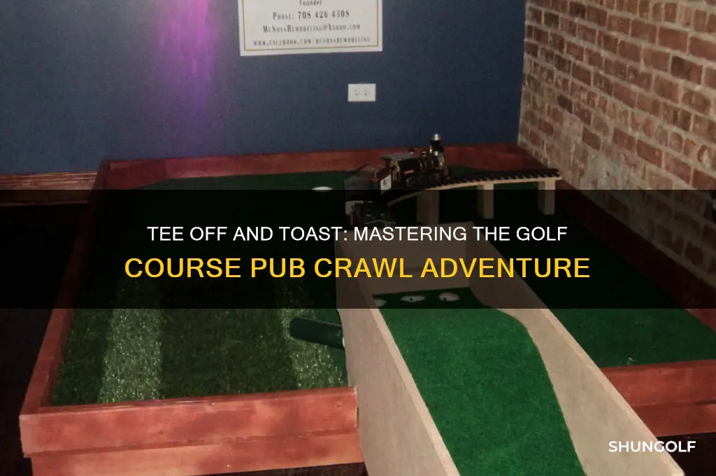 how to do a pub crawl on golf course