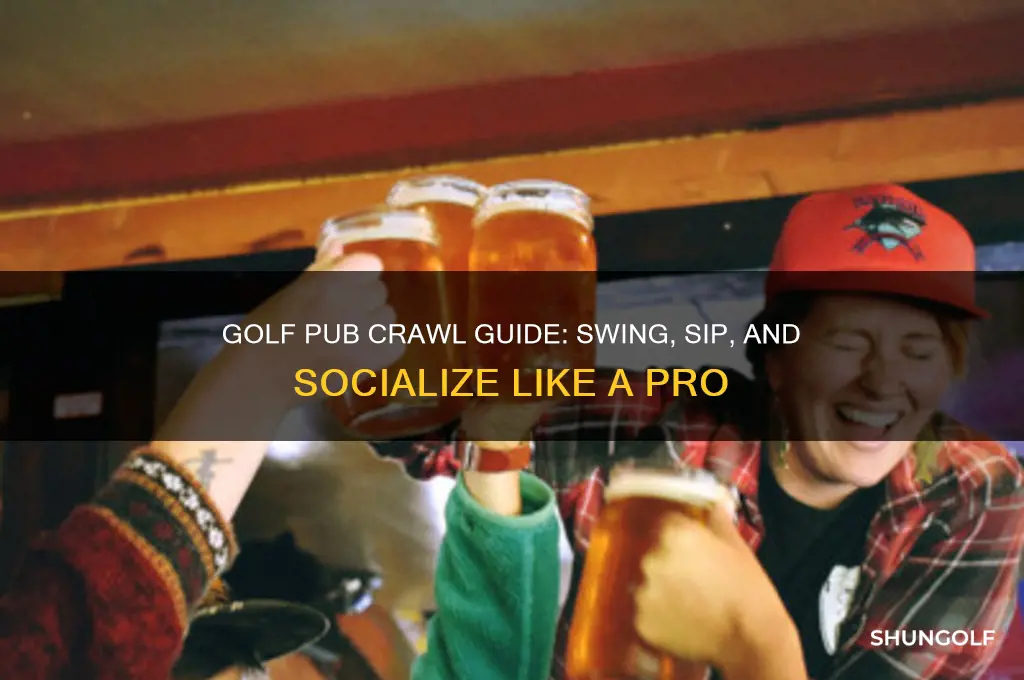 how to do a pub crawl with golf