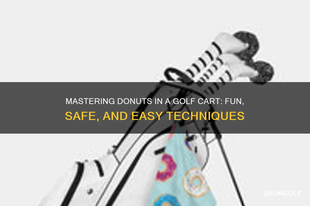 how to do donuts in a golf cart