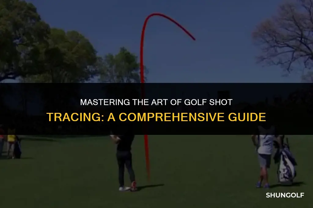 how to do golf shot tracer