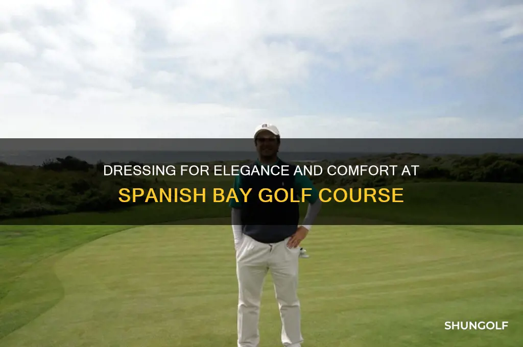 how to dress at spanish bay golf course