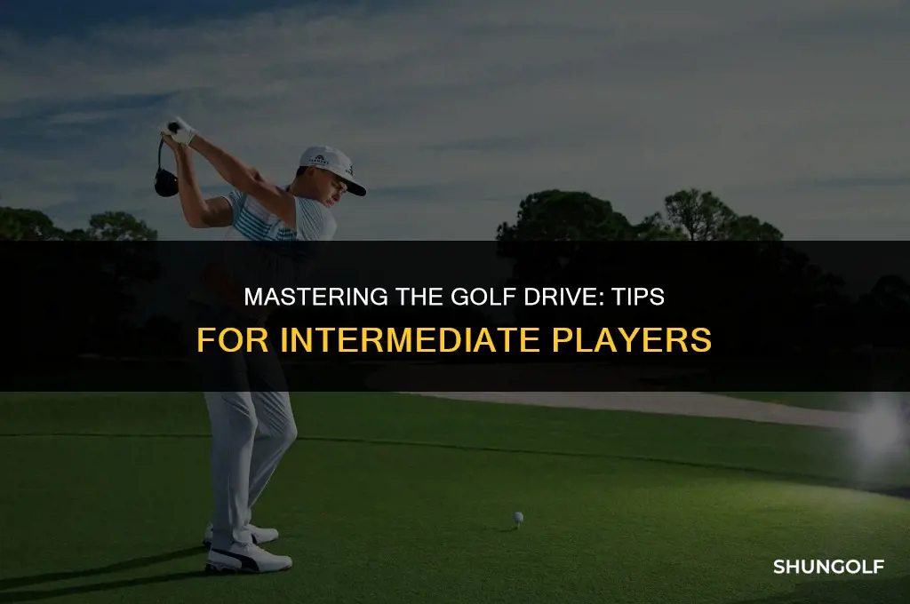 how to drive a golf ball for intermediate player
