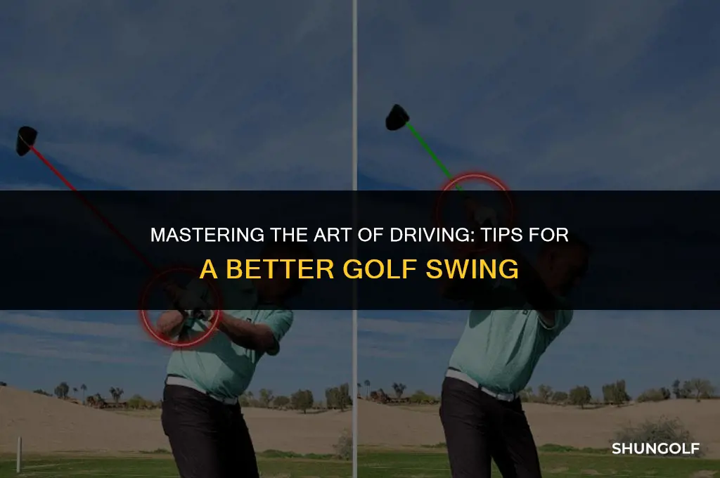how to drive the ball better in golf