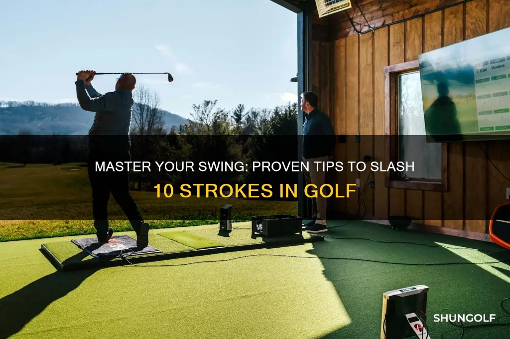 how to drop 10 strokes in golf