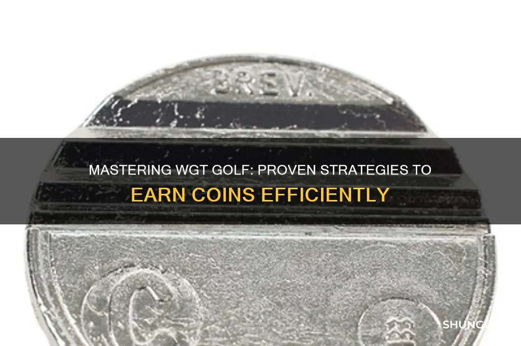 how to earn coins in wgt golf