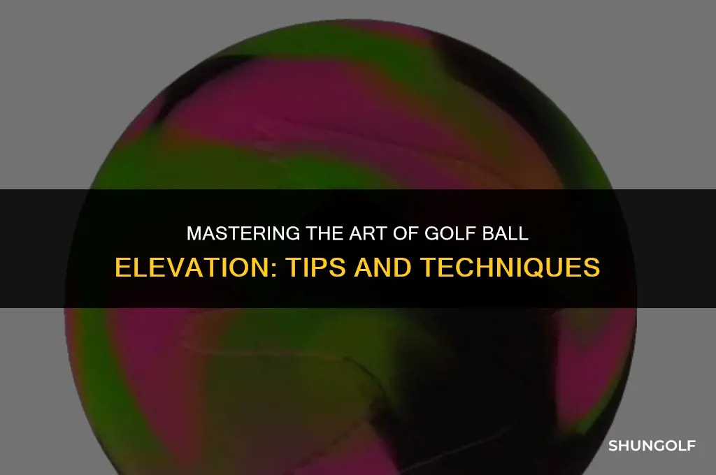 how to elevate a golf ball