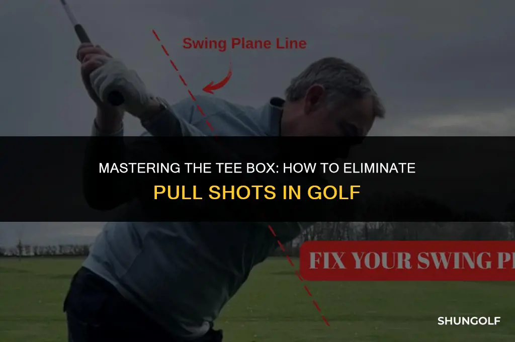how to eliminate a pull shot in golf