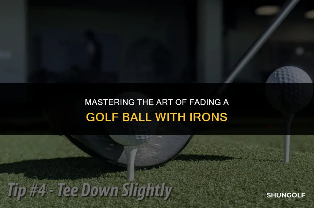 how to fade a golf ball with an iron