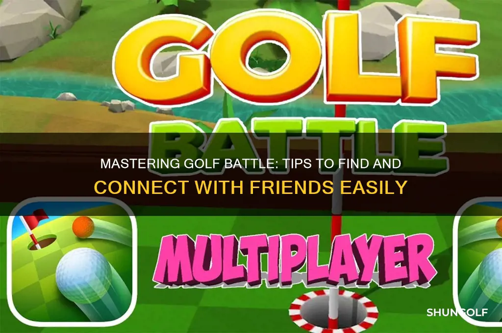 how to find friends on golf battle