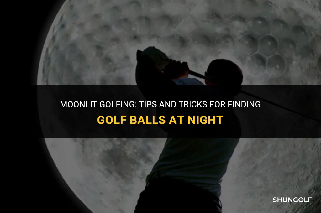 how to find golf balls at night