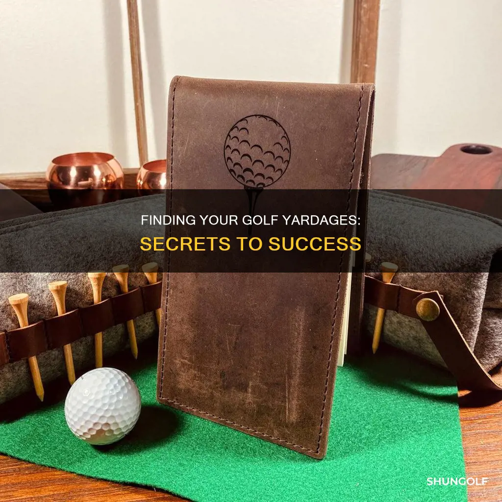 how to find your golf yardages