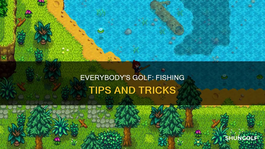 how to fish everybody