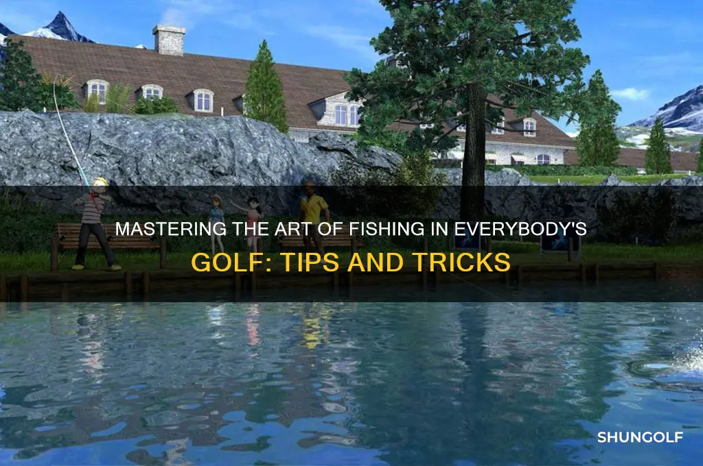 how to fish in everybody