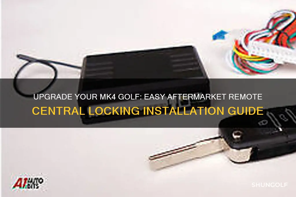 how to fit aftermarket remote central locking to mk4 golfs