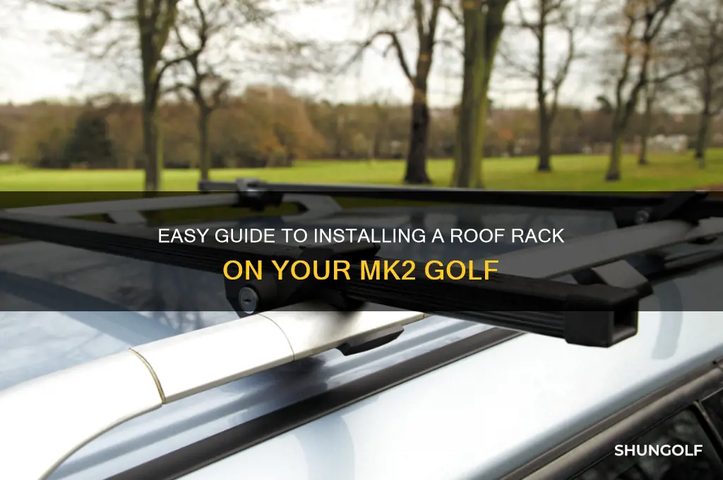 how to fit mk2 golf roof rack