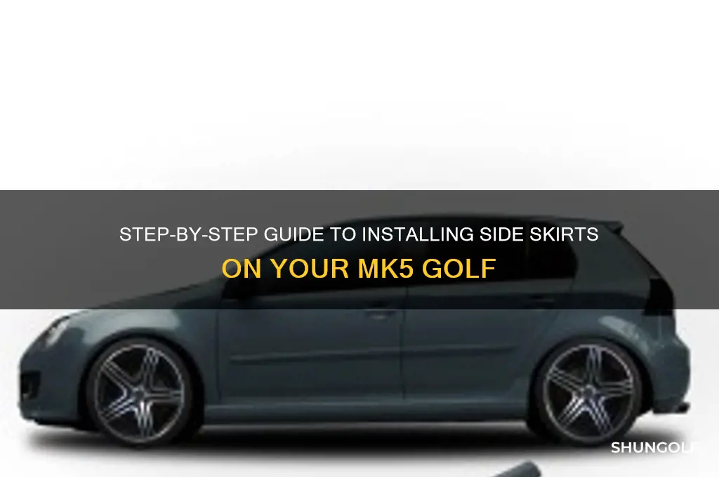 how to fit side skirts on a mk5 golf