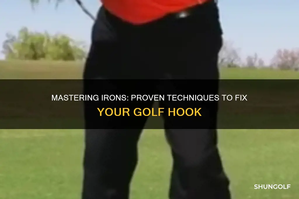 how to fix a golf hook with irons