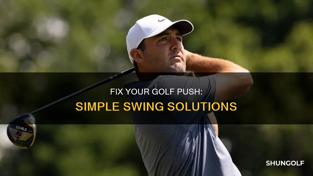 how to fix a golf push