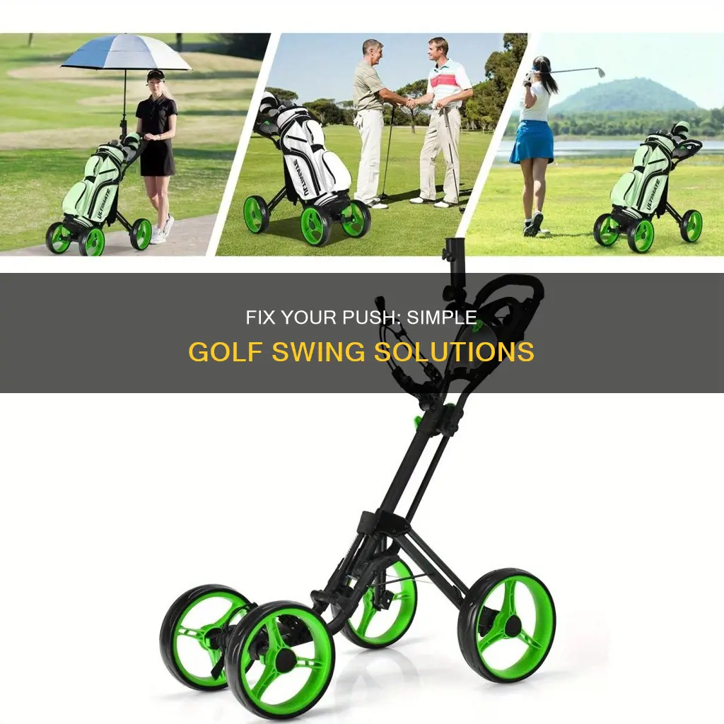 how to fix a push golf