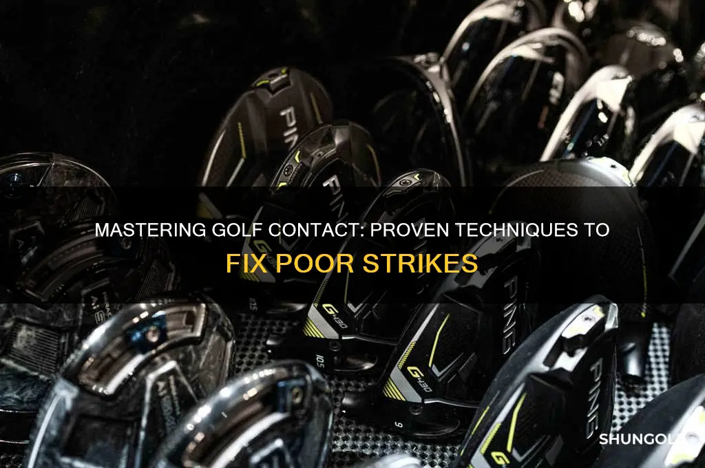 how to fix poor contact in golf