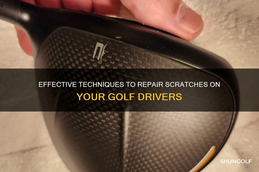 how to fix scratches on golf drivers