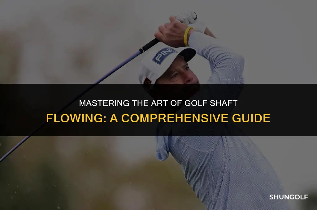 how to flow a golf shaft