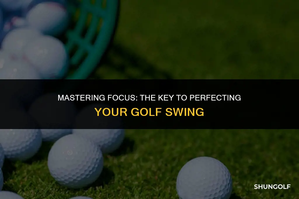 how to focus on golf ball