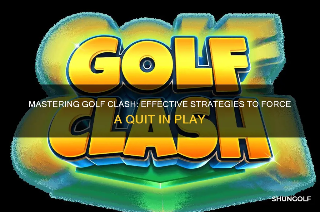 how to force a quit on golf clash
