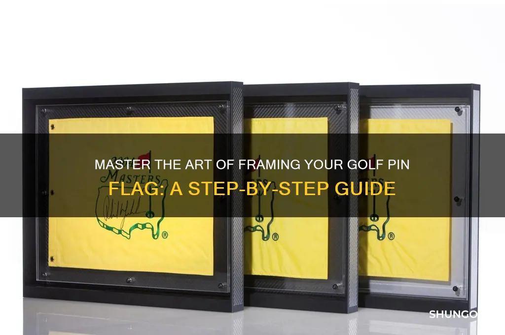 how to frame a golf pin flag