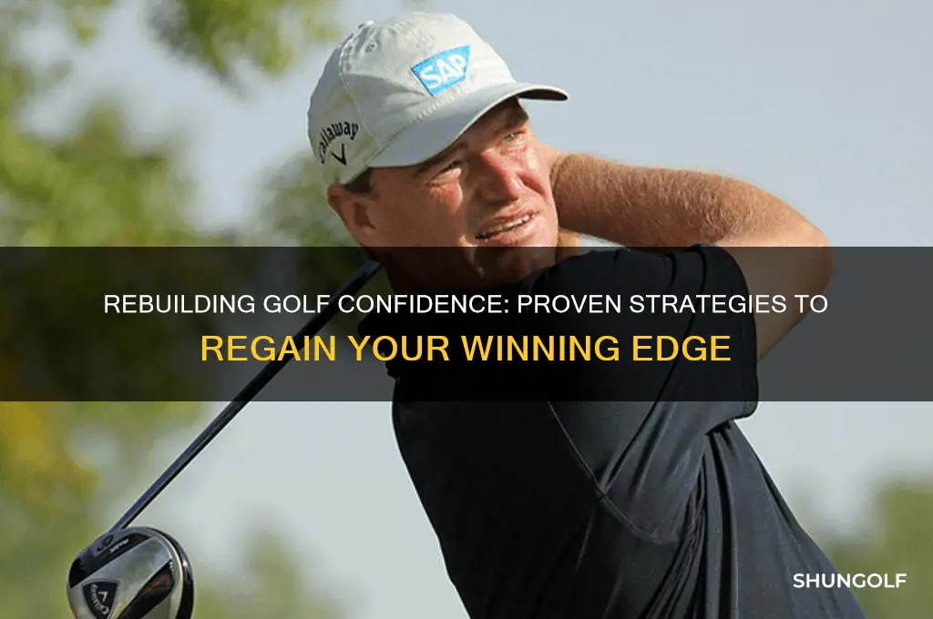 how to gain confidence back in golf
