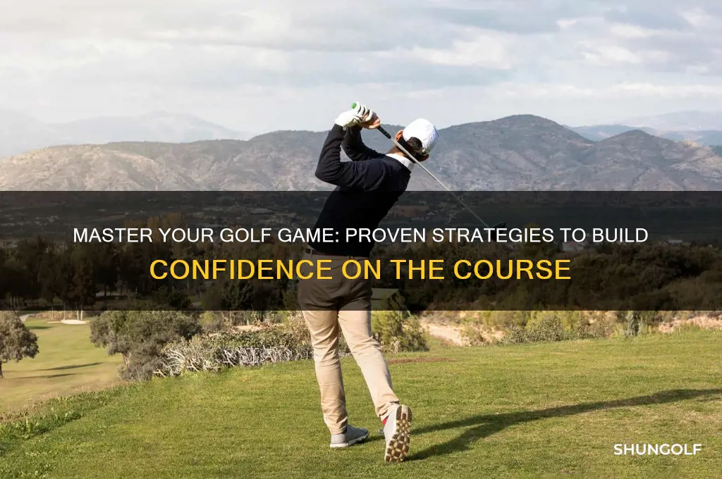 how to gain confidence when playing golf