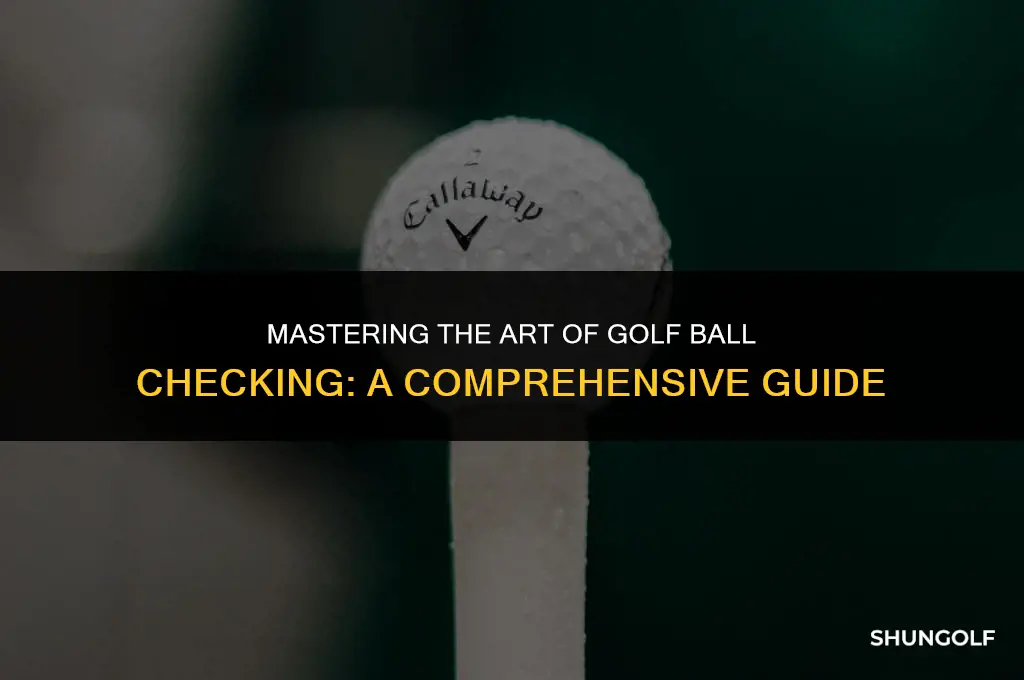 how to get a golf ball to check